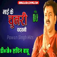 MAAI KE CHUNARI CHADHWANI Hard Vibration Mix DJ SACHIN BABU